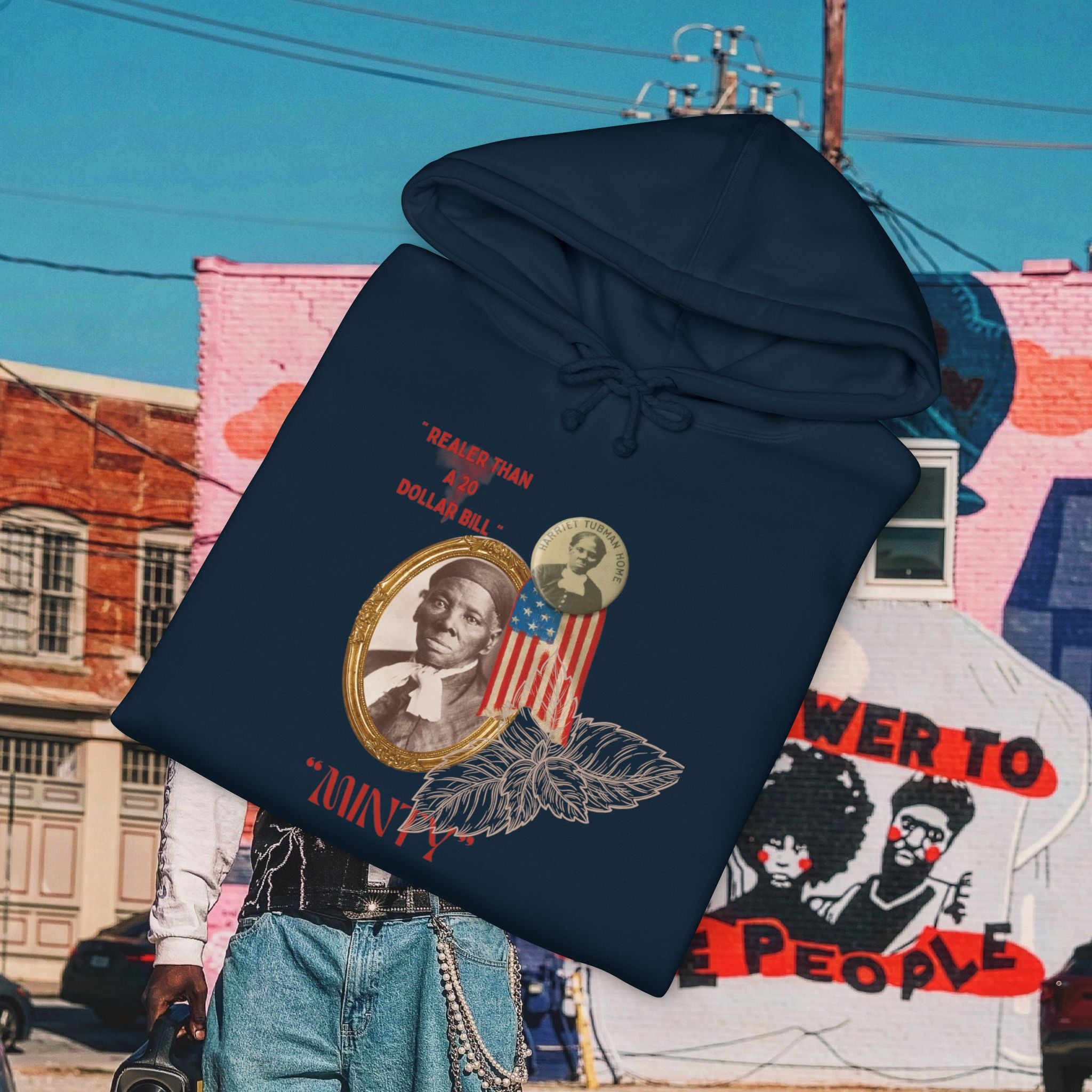 Harriet Tubman “Realer Than a $20 Dollar Bill” Unisex Heavyweight Hooded “MinTy” Sweatshirt