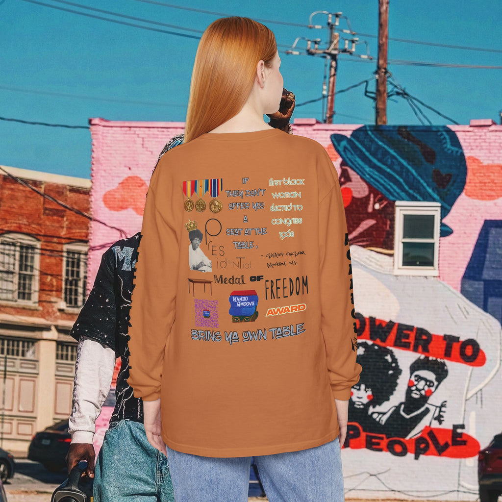 Shirley Chisholm Unisex Garment-dyed Long Sleeve T-Shirt