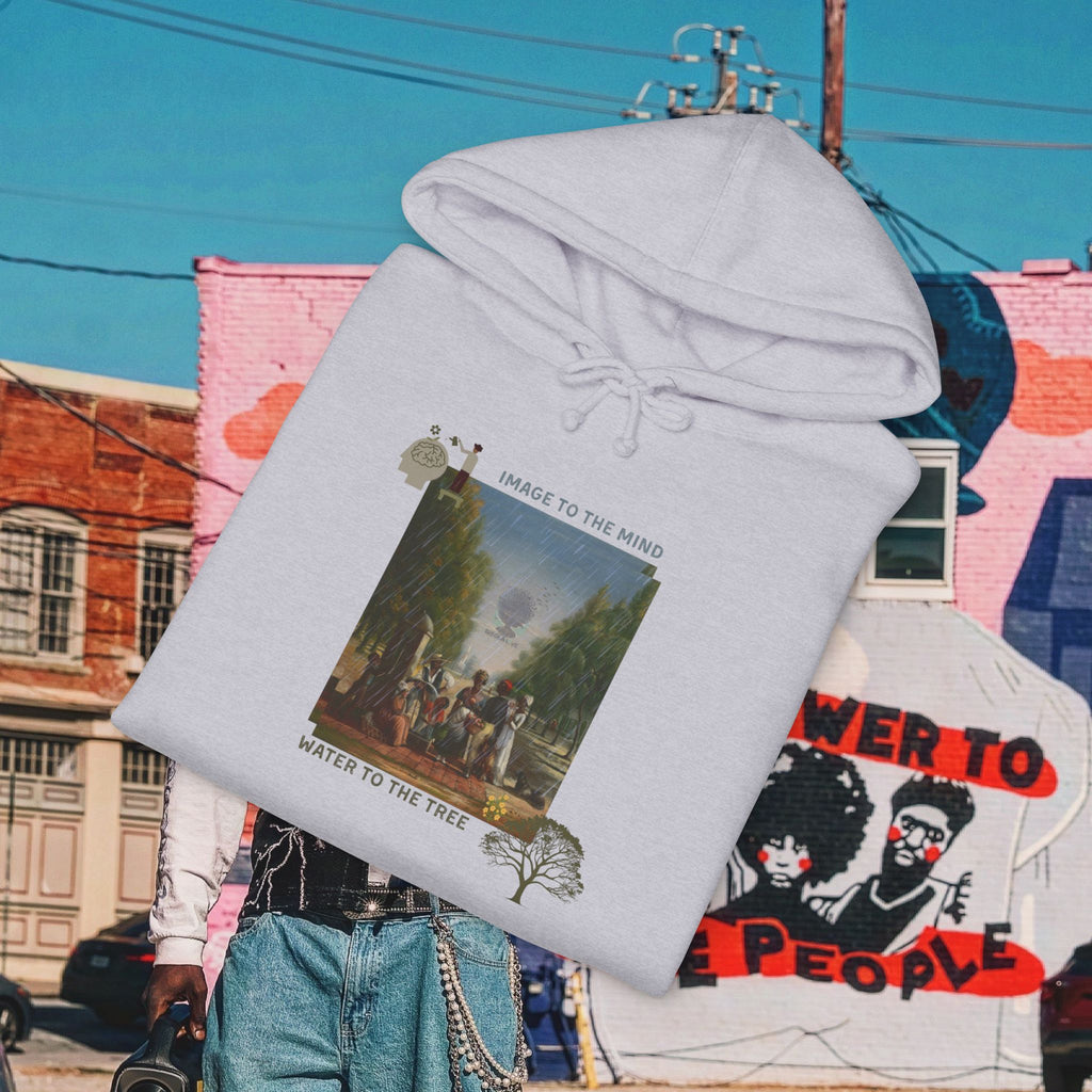 “Image To The Mind, Water To The Tree” Unisex Heavyweight Hooded Sweatshirt