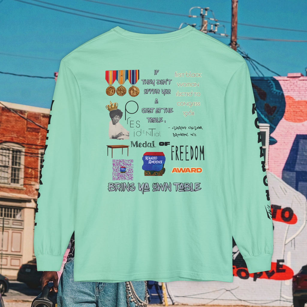 Shirley Chisholm Unisex Garment-dyed Long Sleeve T-Shirt