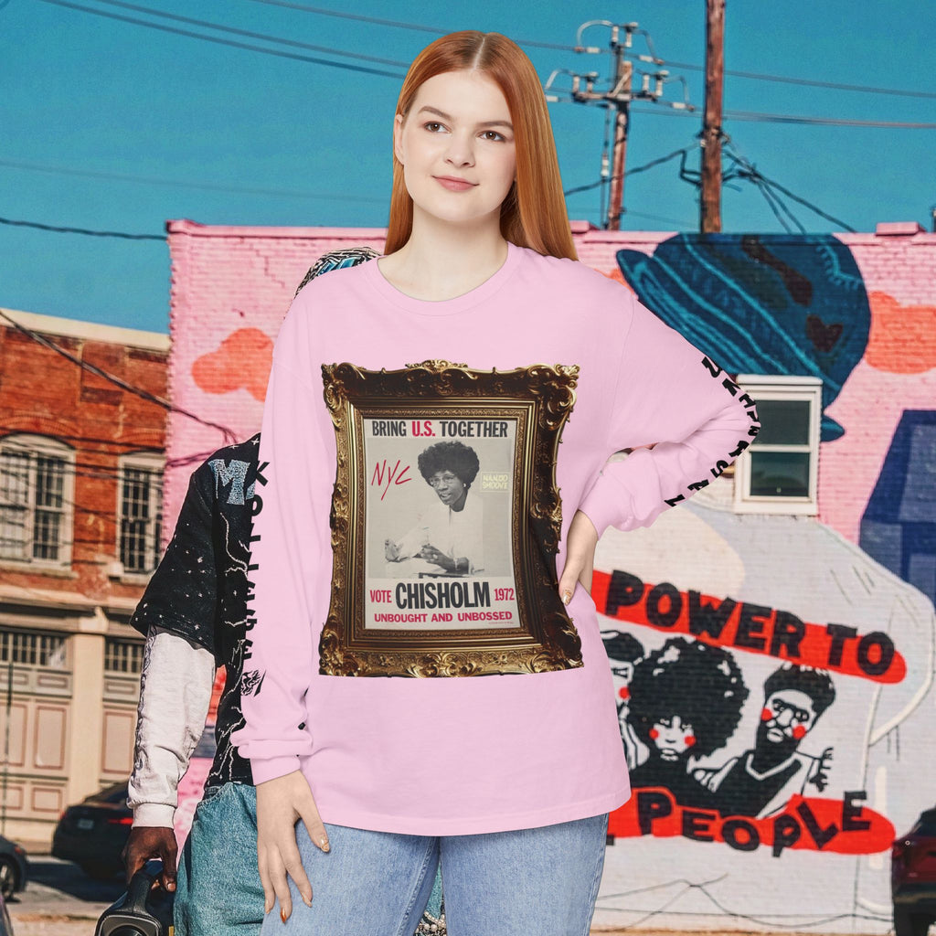 Shirley Chisholm Unisex Garment-dyed Long Sleeve T-Shirt