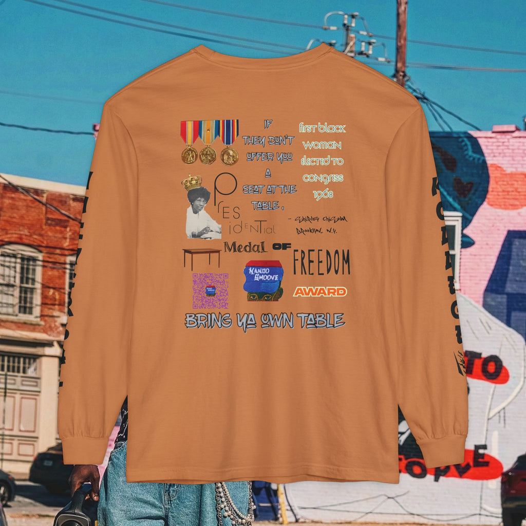 Shirley Chisholm Unisex Garment-dyed Long Sleeve T-Shirt
