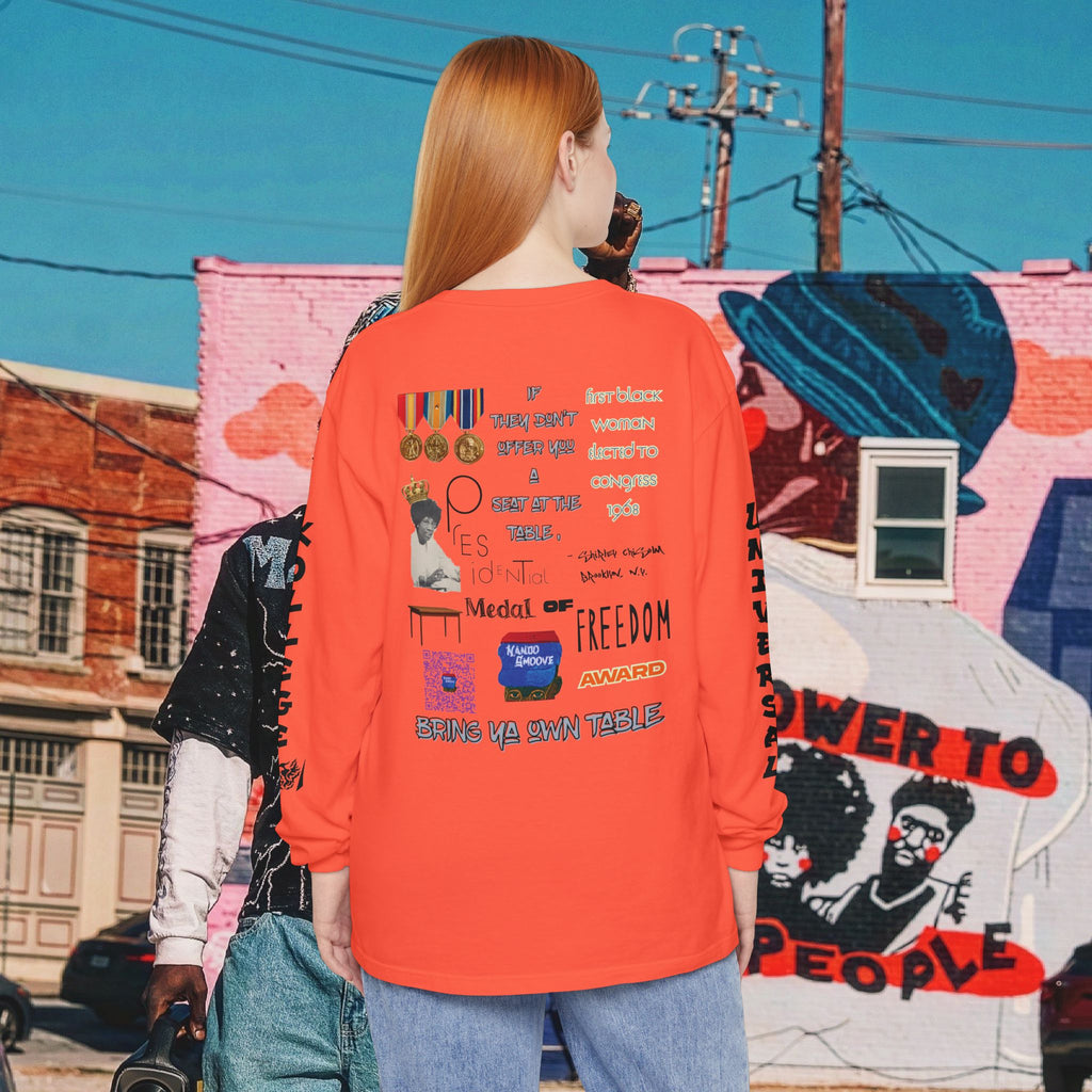 Shirley Chisholm Unisex Garment-dyed Long Sleeve T-Shirt