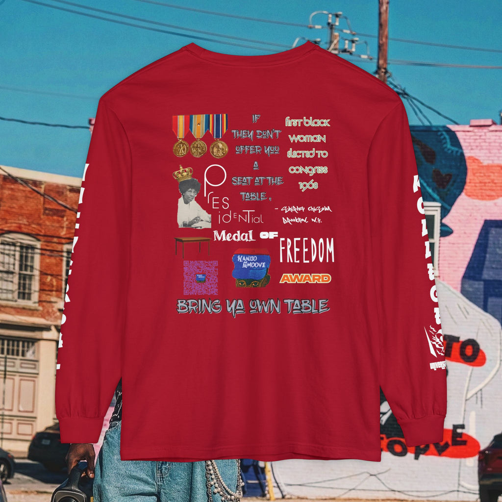 Shirley Chisholm Unisex Garment-dyed Long Sleeve T-Shirt