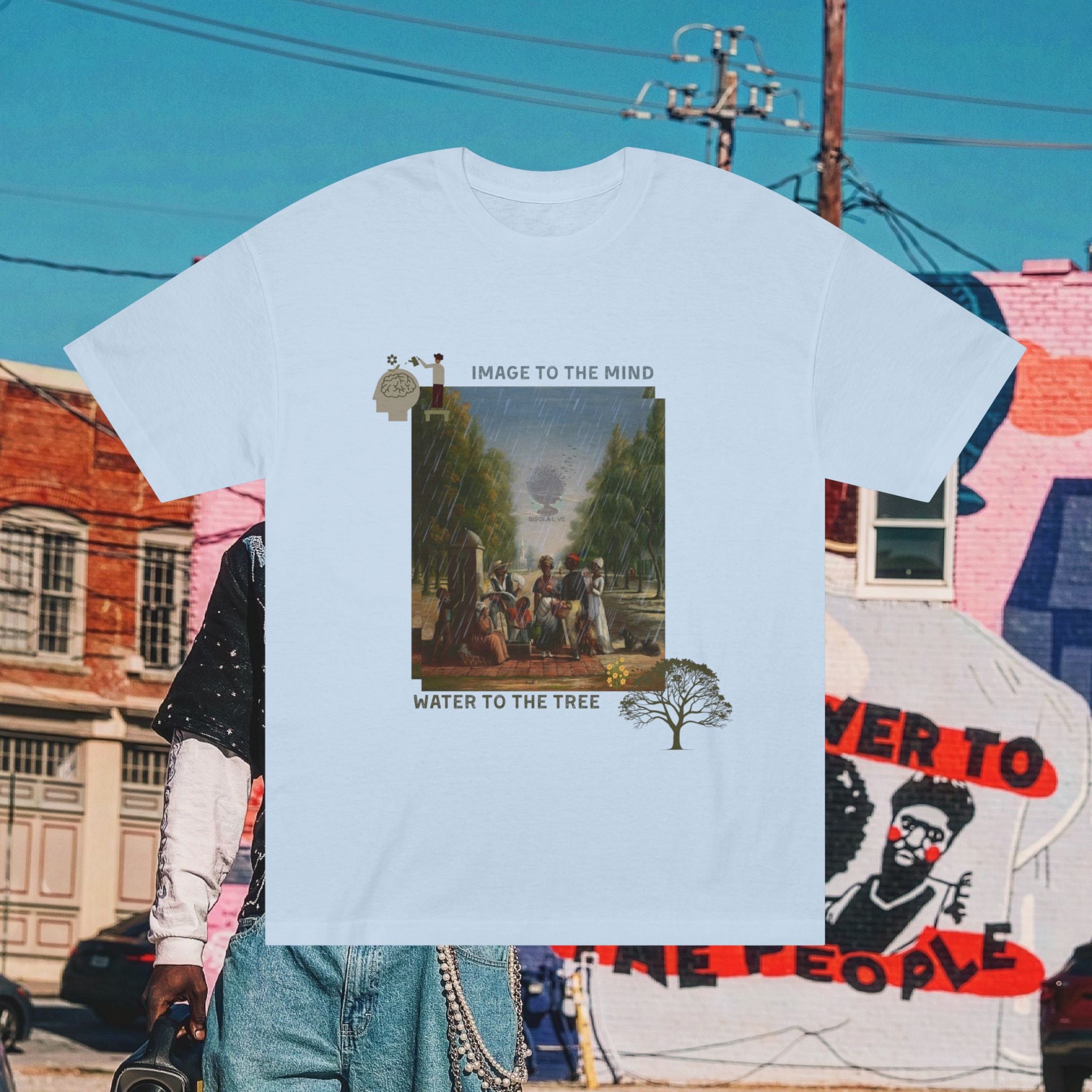 “Image to The Mind, Water to The Tree” Unisex Classic Tee