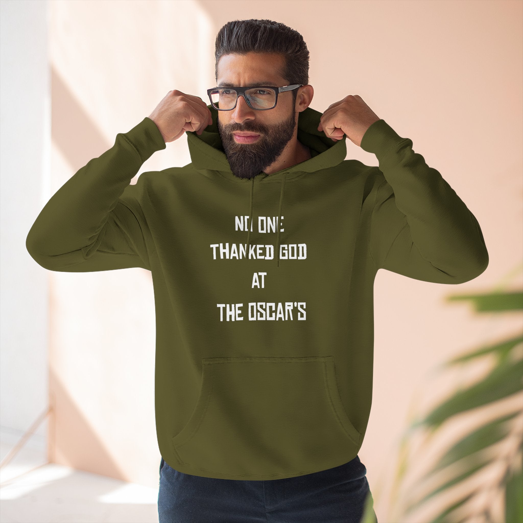 “NO ONE THANKED GOD AT THE OSCAR’S” Three-Panel Fleece Hoodie