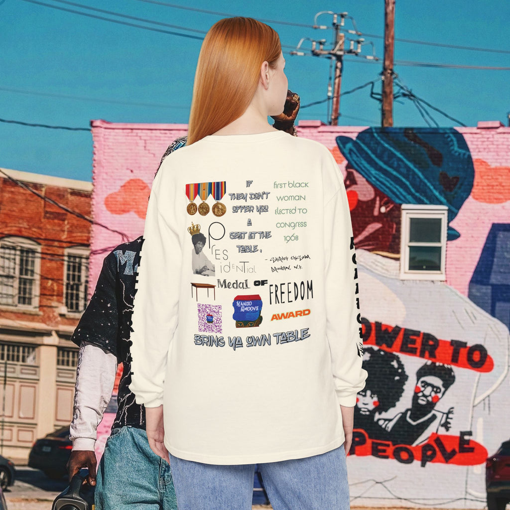 Shirley Chisholm Unisex Garment-dyed Long Sleeve T-Shirt