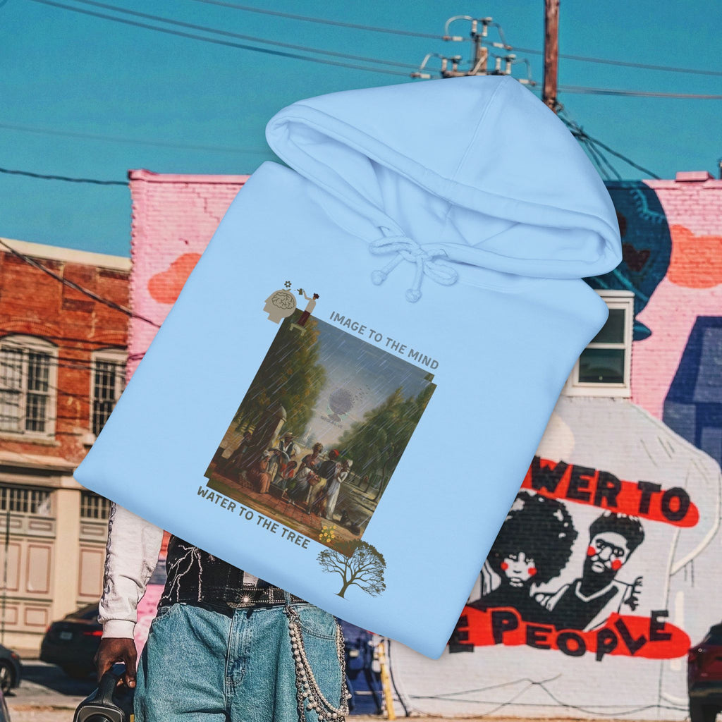 “Image To The Mind, Water To The Tree” Unisex Heavyweight Hooded Sweatshirt