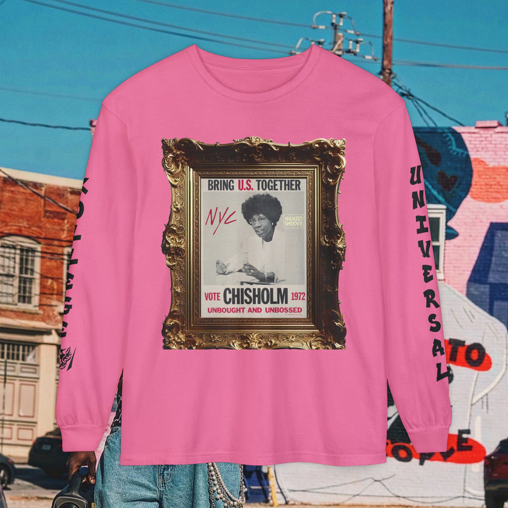 Shirley Chisholm Unisex Garment-dyed Long Sleeve T-Shirt