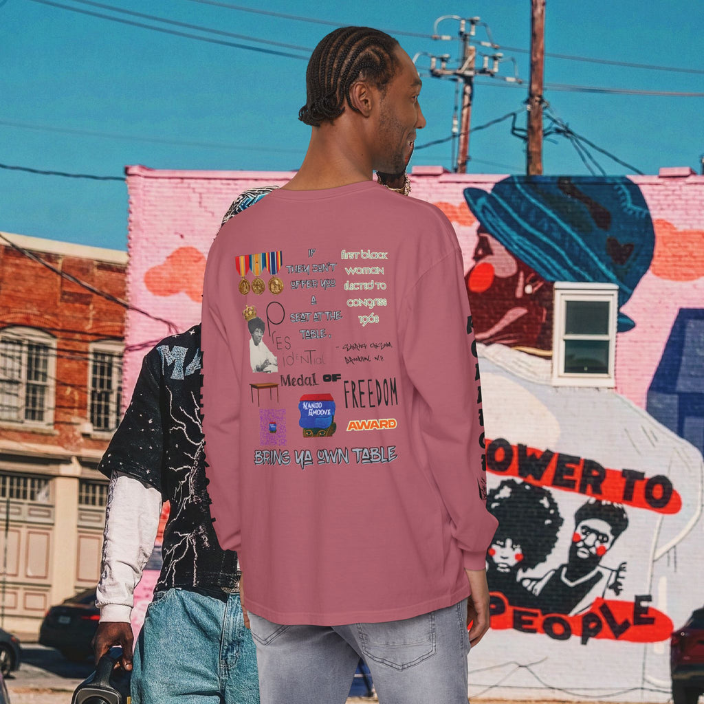 Shirley Chisholm Unisex Garment-dyed Long Sleeve T-Shirt
