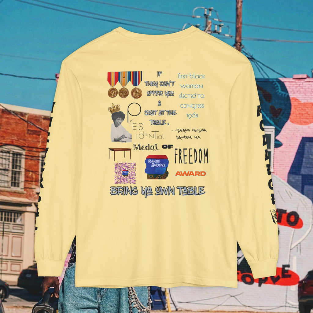 Shirley Chisholm Unisex Garment-dyed Long Sleeve T-Shirt
