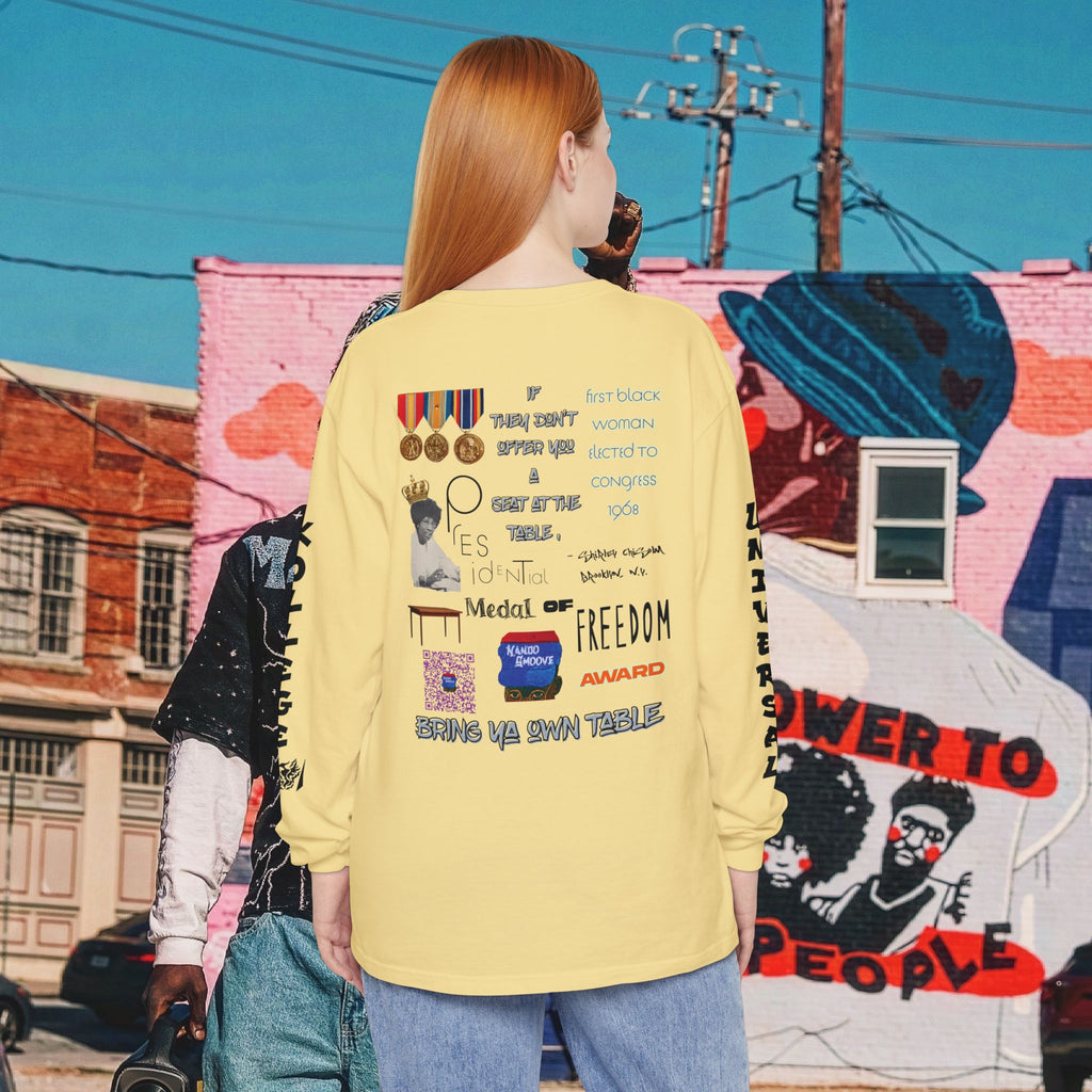Shirley Chisholm Unisex Garment-dyed Long Sleeve T-Shirt