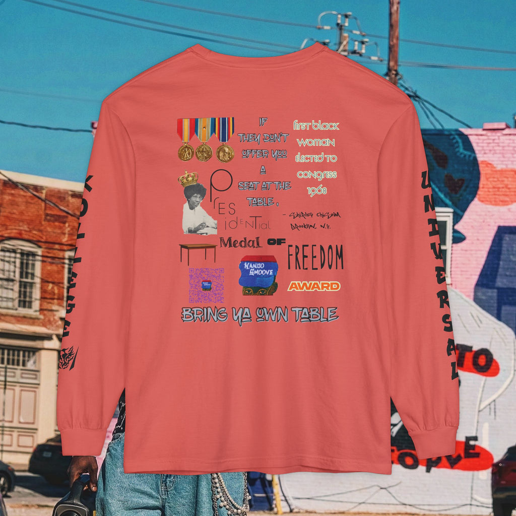 Shirley Chisholm Unisex Garment-dyed Long Sleeve T-Shirt