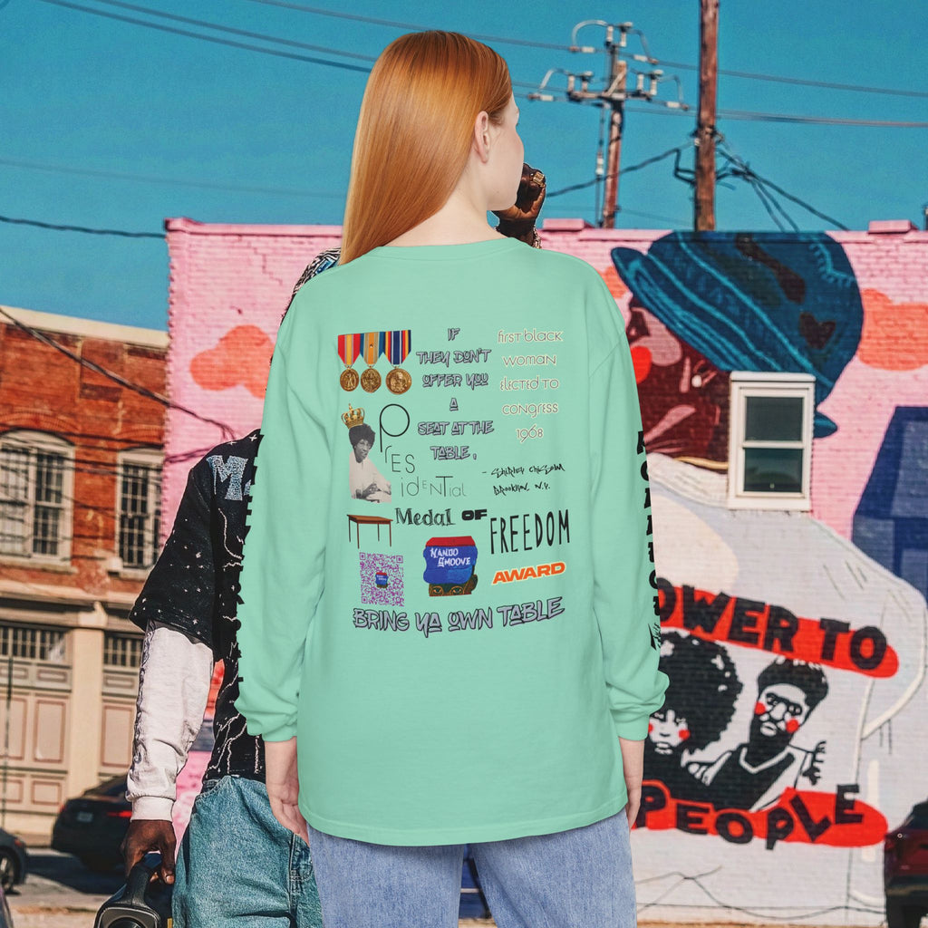 Shirley Chisholm Unisex Garment-dyed Long Sleeve T-Shirt