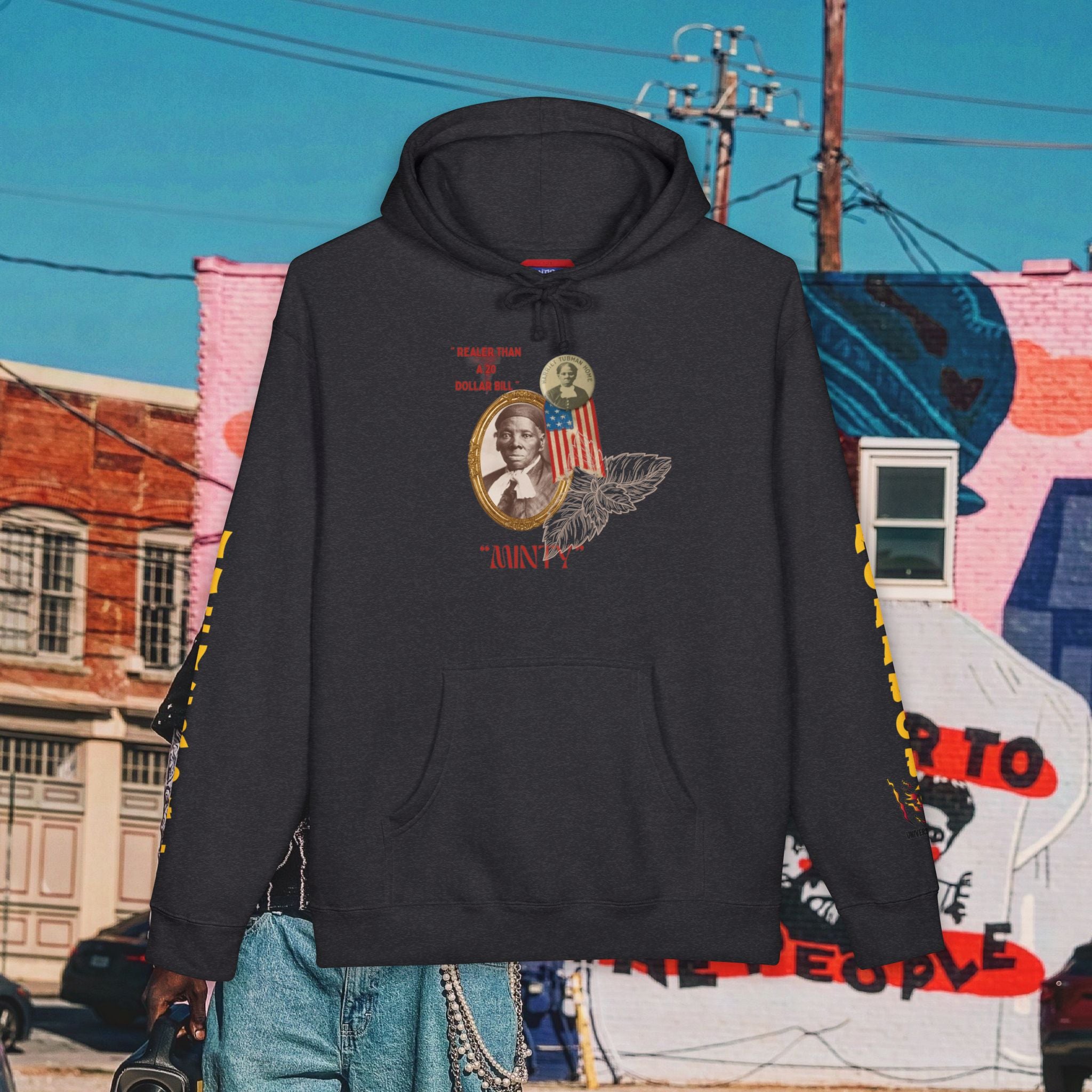 Harriet Tubman “Realer Than a $20 Dollar Bill” Unisex Heavyweight Hooded “MinTy” Sweatshirt