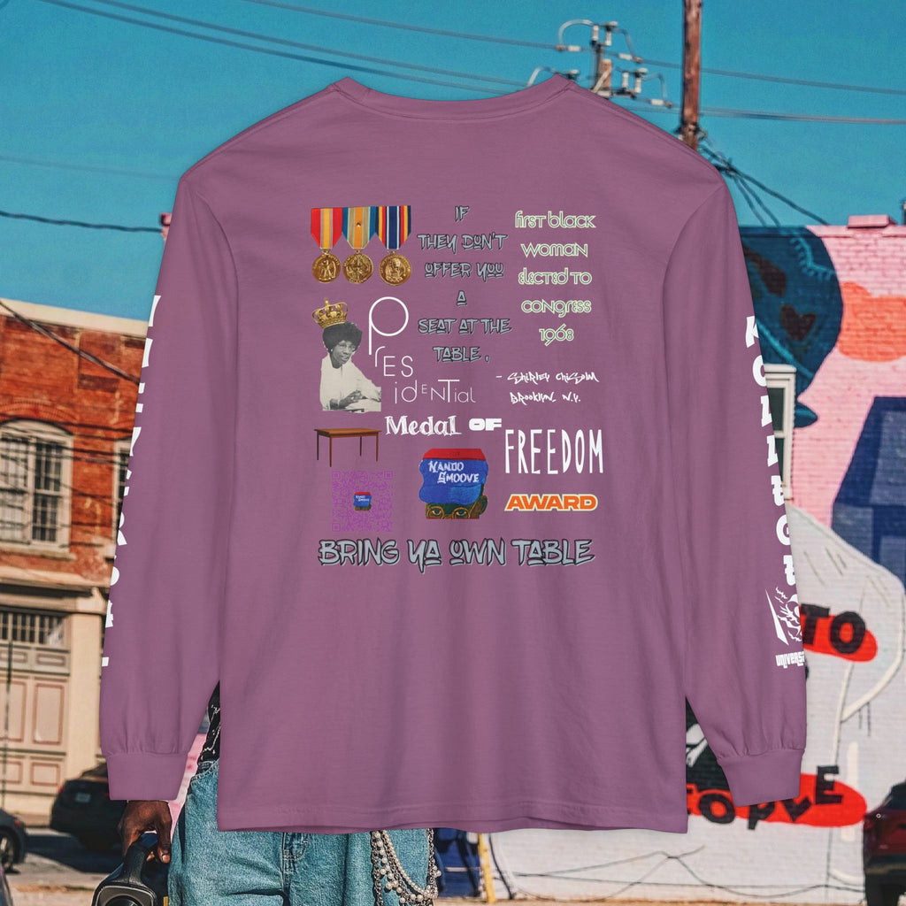 Shirley Chisholm Unisex Garment-dyed Long Sleeve T-Shirt