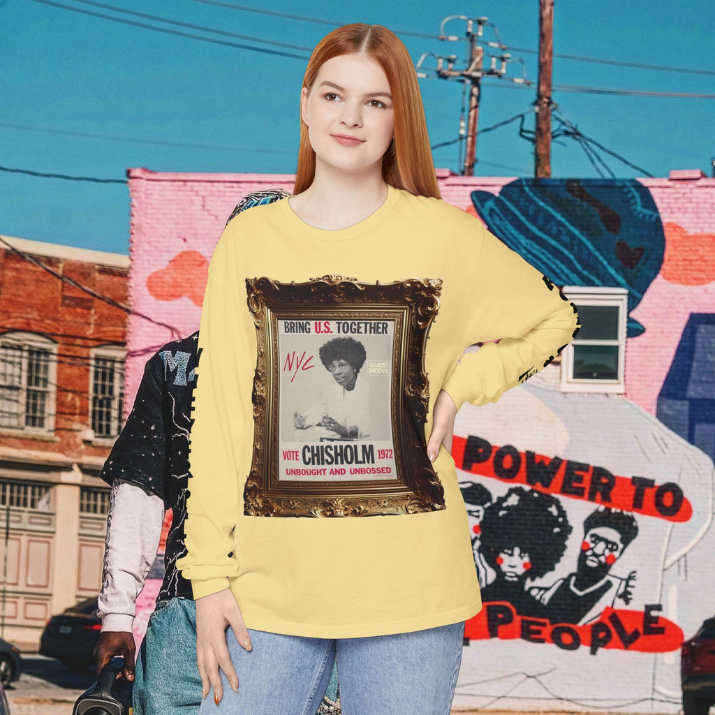 Shirley Chisholm Unisex Garment-dyed Long Sleeve T-Shirt
