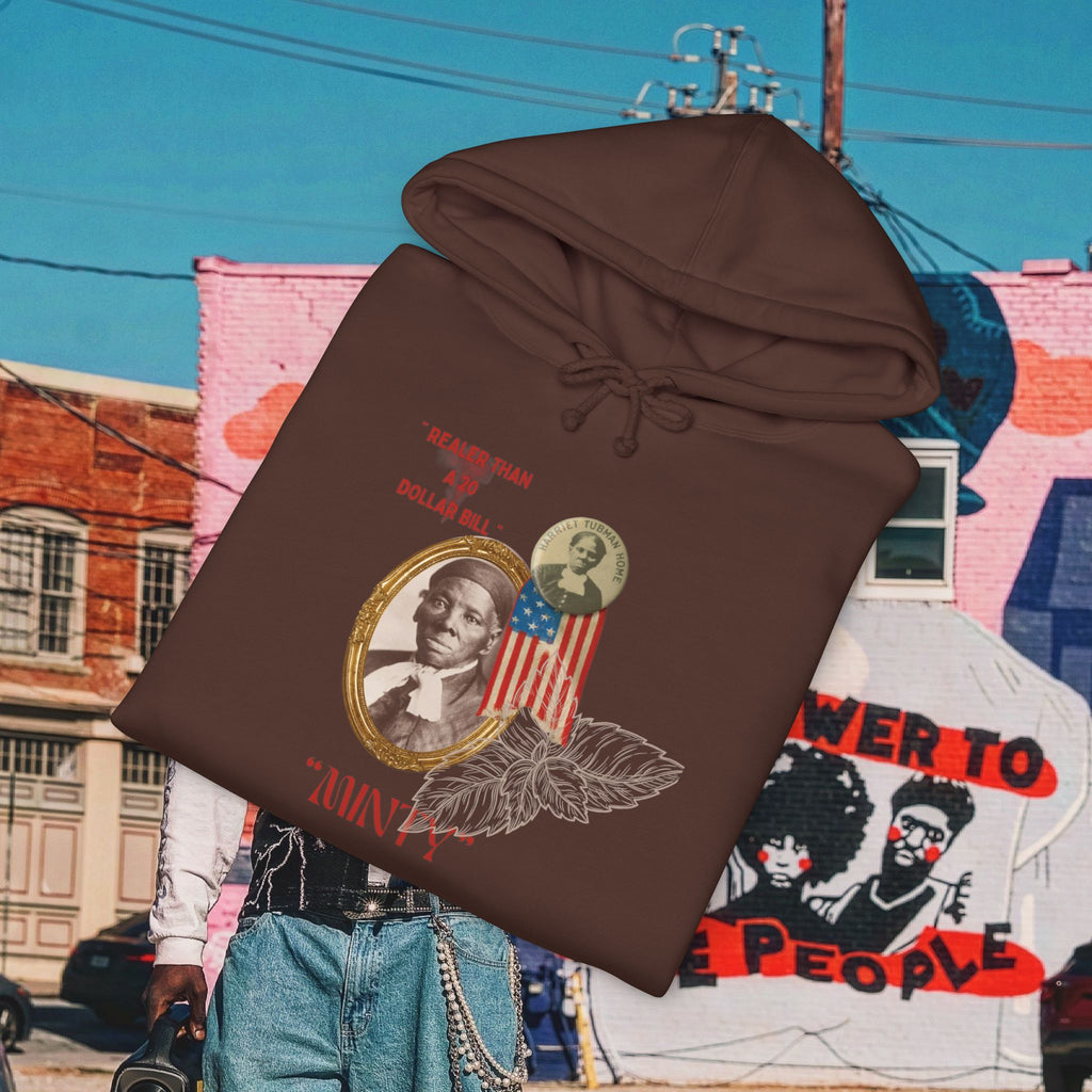 Harriet Tubman “Realer Than a $20 Dollar Bill” Unisex Heavyweight Hooded “MinTy” Sweatshirt