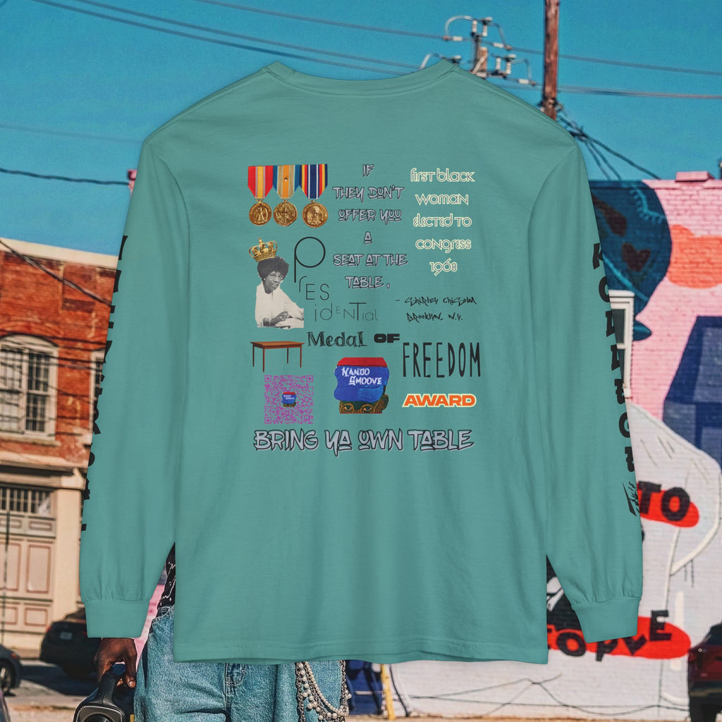 Shirley Chisholm Unisex Garment-dyed Long Sleeve T-Shirt