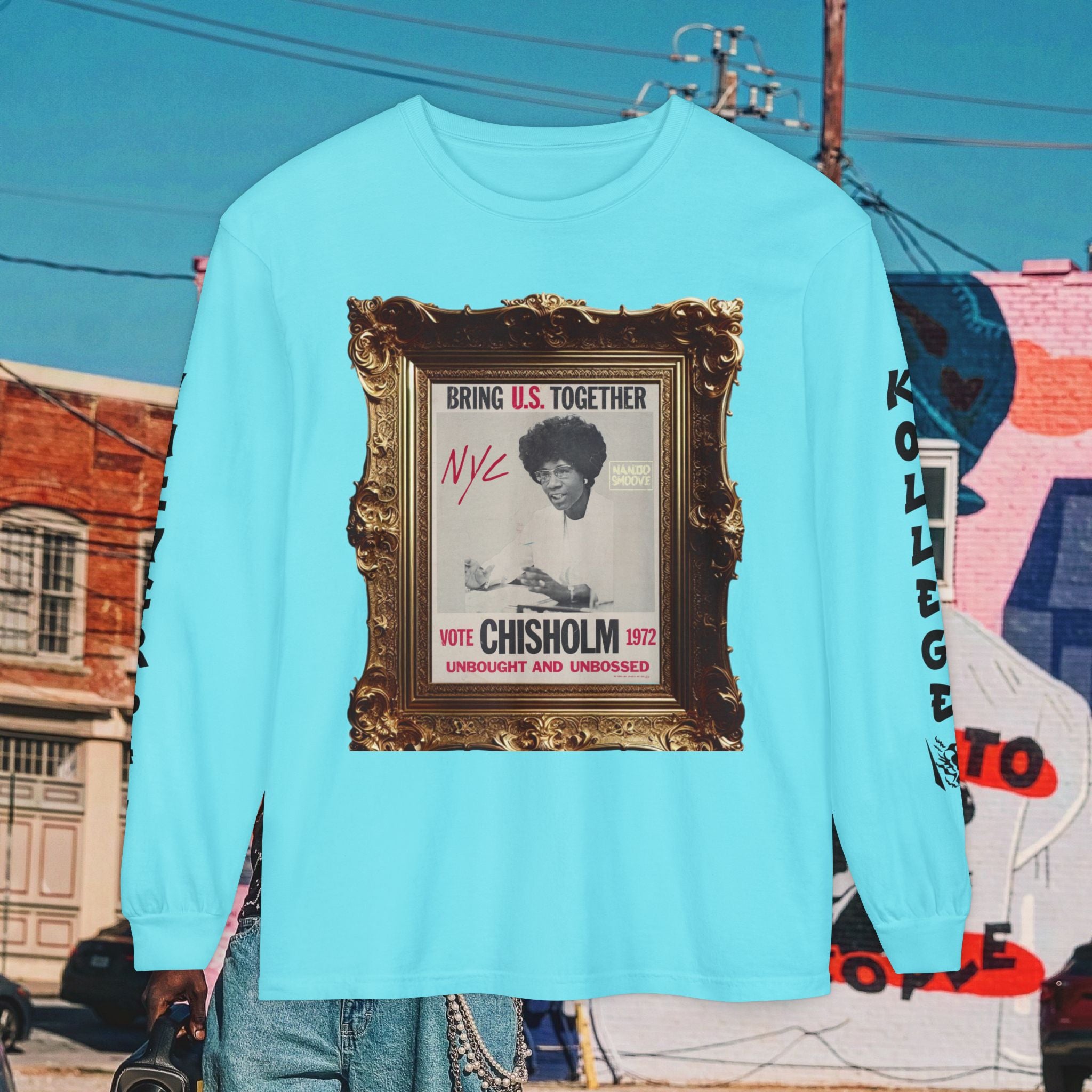 Shirley Chisholm Unisex Garment-dyed Long Sleeve T-Shirt