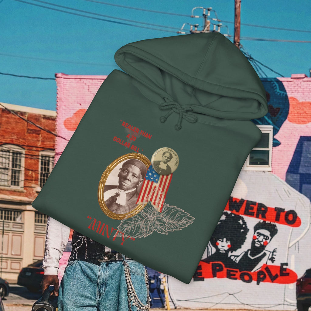 Harriet Tubman “Realer Than a $20 Dollar Bill” Unisex Heavyweight Hooded “MinTy” Sweatshirt