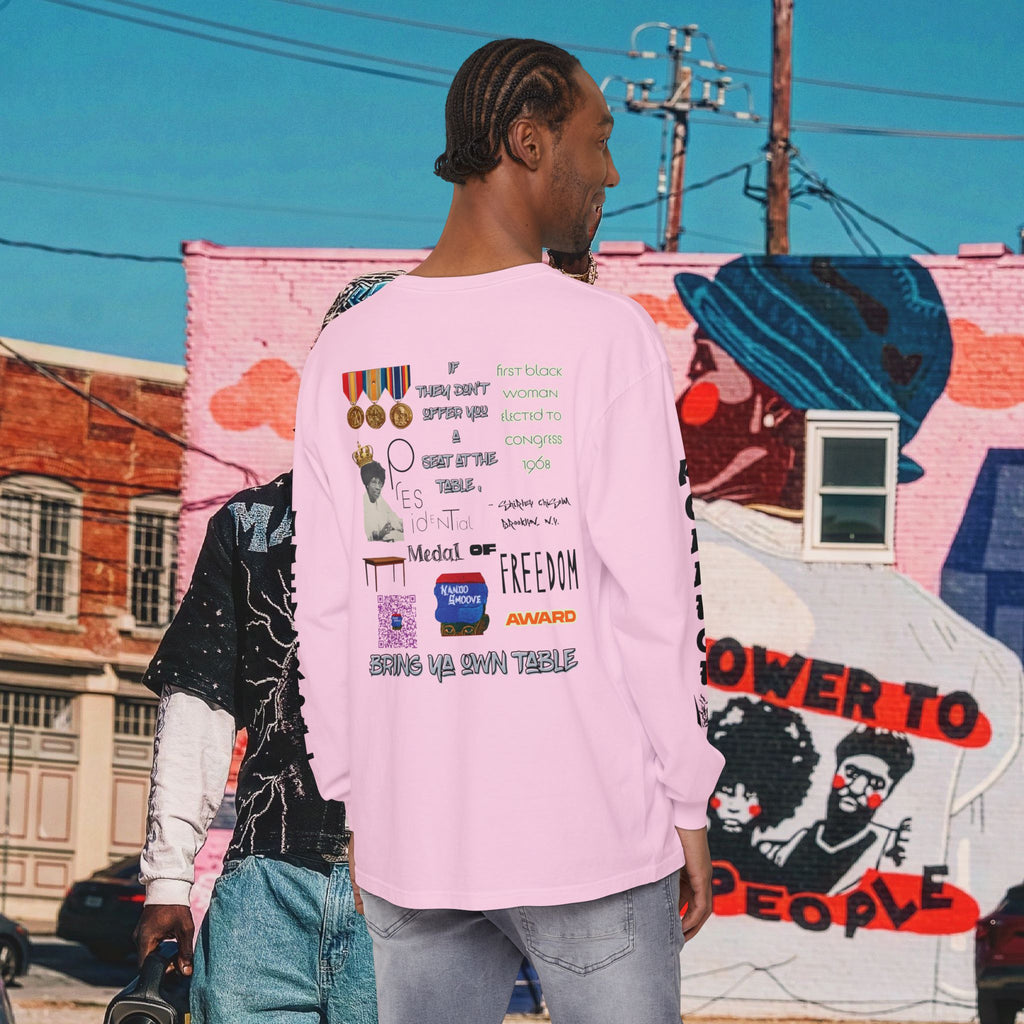 Shirley Chisholm Unisex Garment-dyed Long Sleeve T-Shirt