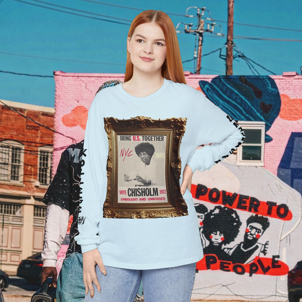 Shirley Chisholm Unisex Garment-dyed Long Sleeve T-Shirt
