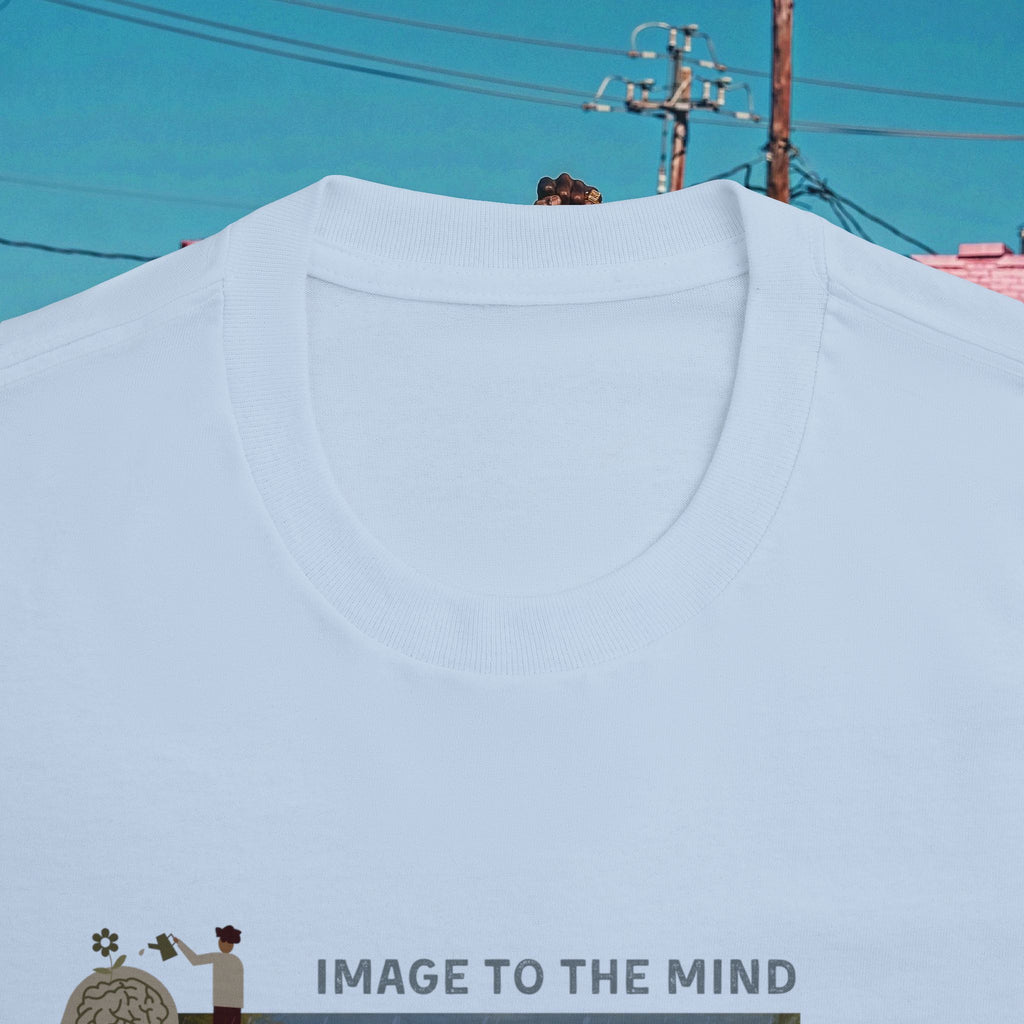“Image to The Mind, Water to The Tree” Unisex Classic Tee