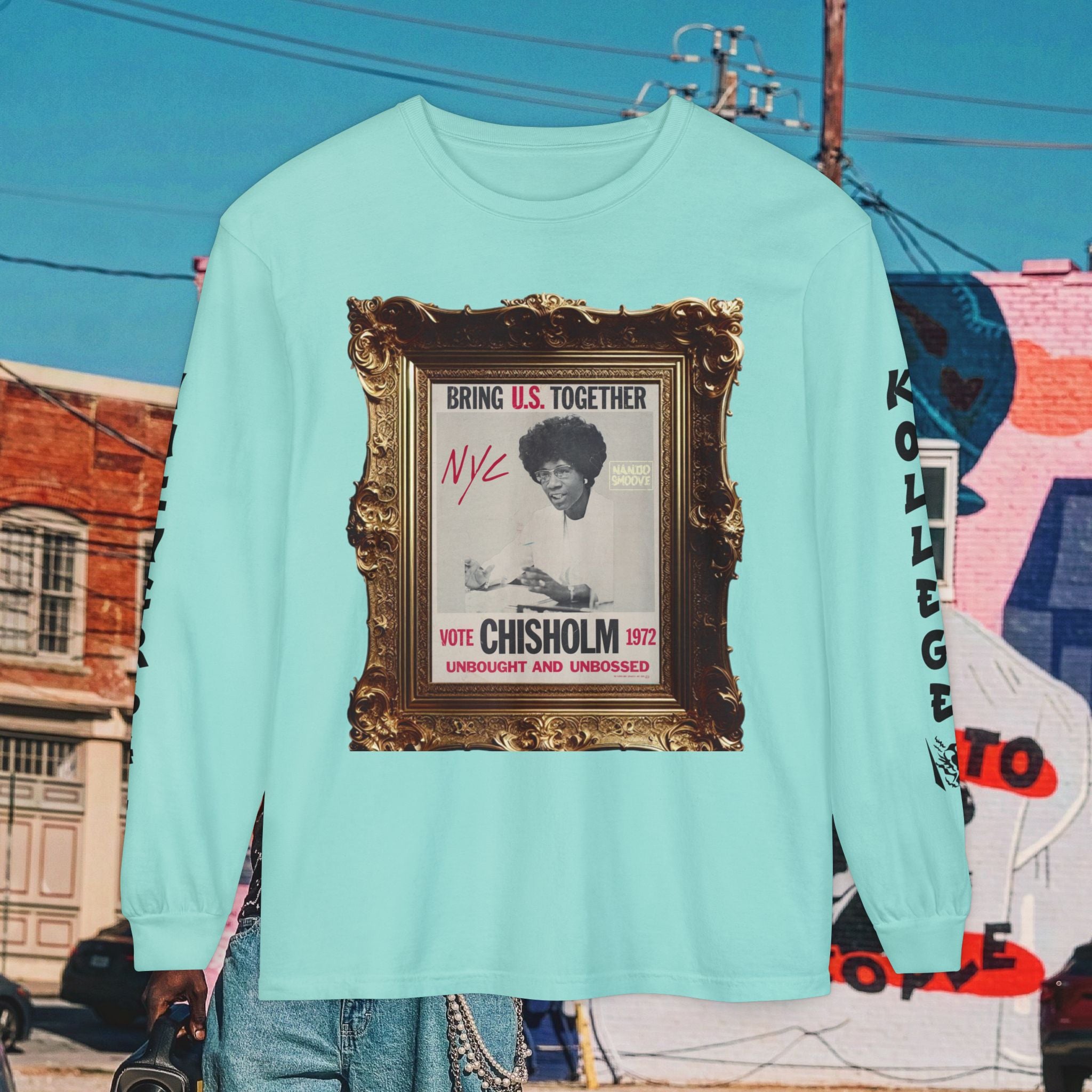Shirley Chisholm Unisex Garment-dyed Long Sleeve T-Shirt