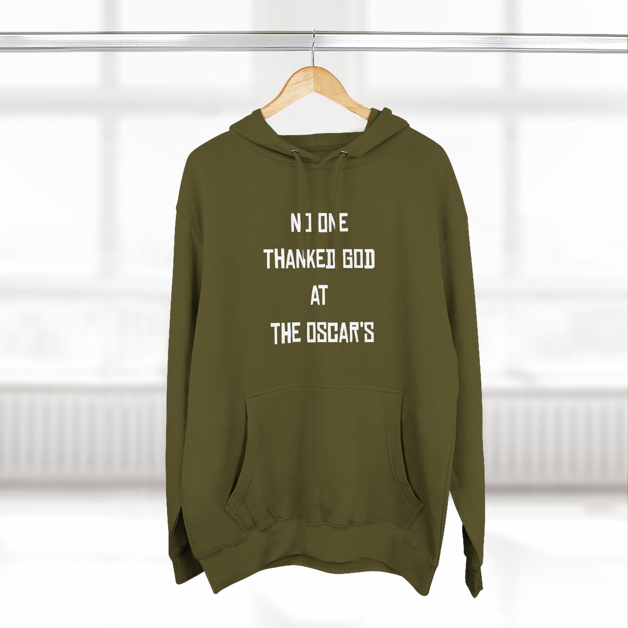 “NO ONE THANKED GOD AT THE OSCAR’S” Three-Panel Fleece Hoodie