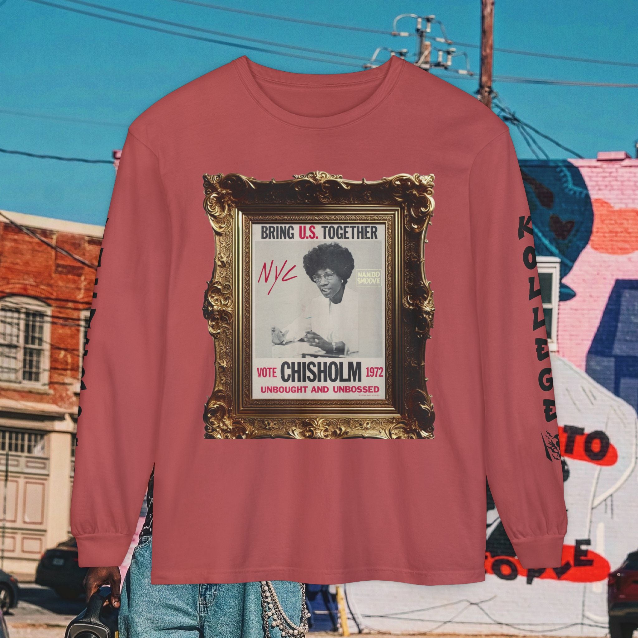 Shirley Chisholm Unisex Garment-dyed Long Sleeve T-Shirt