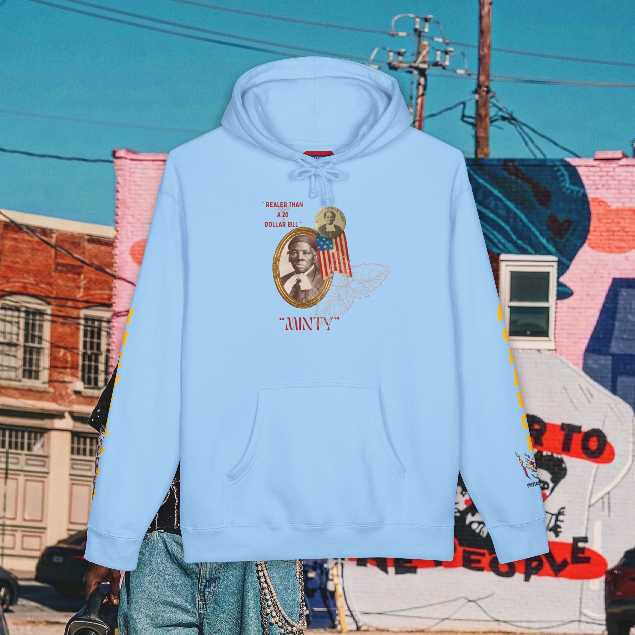 Harriet Tubman “Realer Than a $20 Dollar Bill” Unisex Heavyweight Hooded “MinTy” Sweatshirt